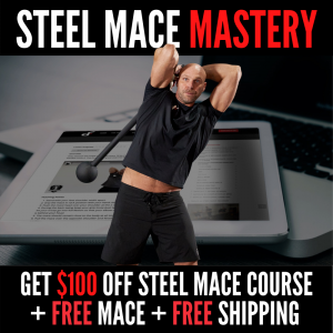 Steel Mace Mastery Course