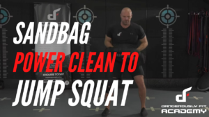 Sandbag Power Clean To Jump Squat