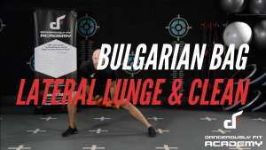 Bulgarian Bag Lateral Lunge & Clean