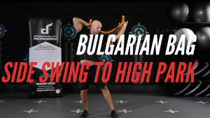 Bulgarian Bag Side Swing To High Park