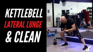 Kettlebell Lateral lunge and clean