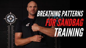 Breathing Patterns For Sandbag Training