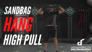 Sandbag Hang High Pull