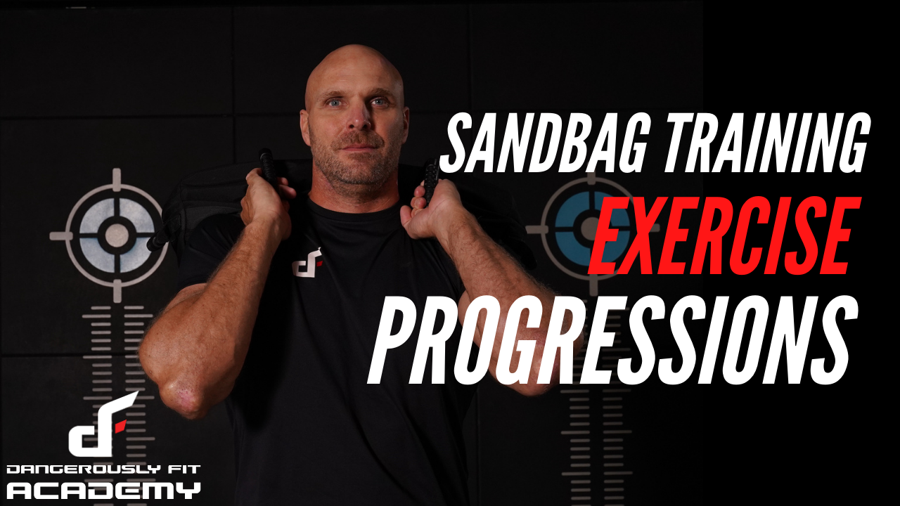 Sand Box Level Exercise Sandbag Training Exercise Progressions & Regressions - Dangerously Fit