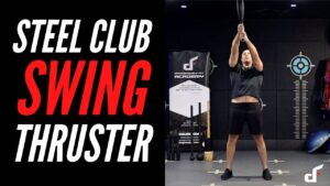 steel clubbell swing to thruster