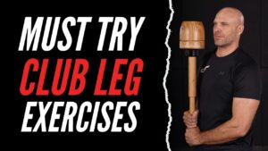 heavy club leg exercises