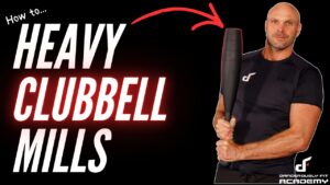How to Perform HEAVY Clubbell Mills