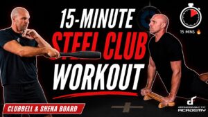 15 Minute Clubbell & Shena Board Workout